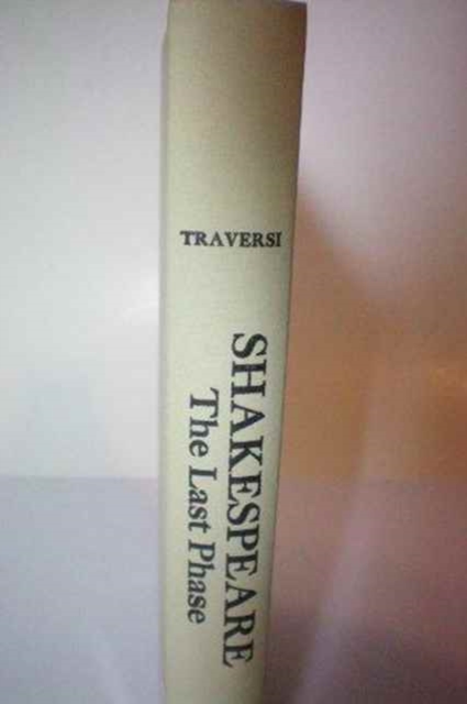 Shakespeare : The Last Phase, Hardback Book