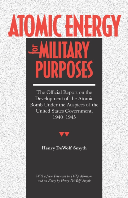 Atomic Energy for Military Purposes, Paperback / softback Book