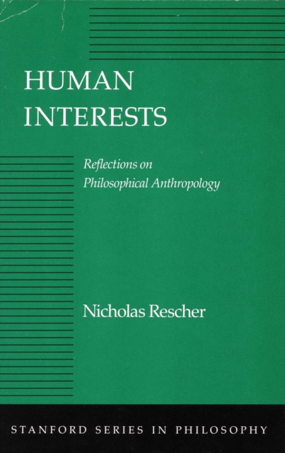 Human Interests : Reflections on Philosophical Anthropology, Hardback Book