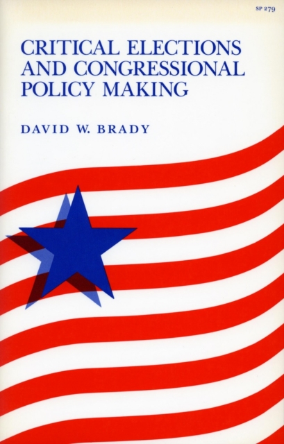 Critical Elections and Congressional Policy Making, Paperback / softback Book