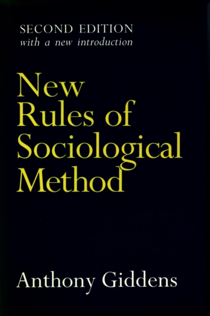New Rules of Sociological Method : Second Edition, Paperback / softback Book