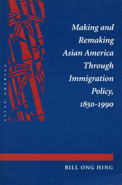 Making and Remaking Asian America, Paperback / softback Book