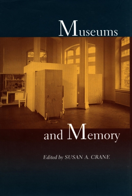 Museums and Memory, Paperback / softback Book