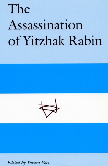 The Assassination of Yitzhak Rabin, Hardback Book