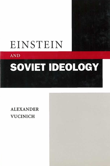 Einstein and Soviet Ideology, Hardback Book