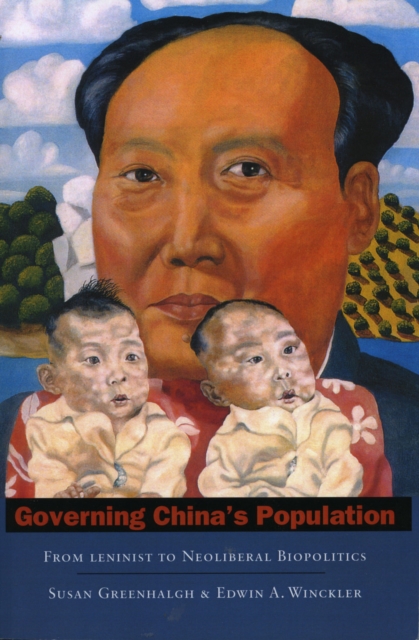 Governing China's Population : From Leninist to Neoliberal Biopolitics, Hardback Book