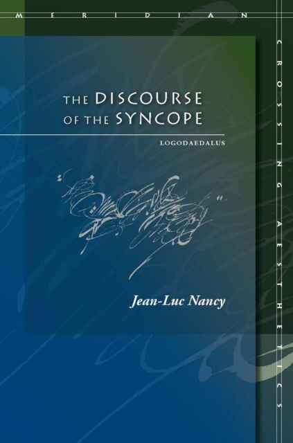 The Discourse of the Syncope : Logodaedalus, Hardback Book