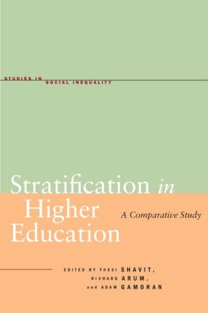 Stratification in Higher Education : A Comparative Study, Hardback Book