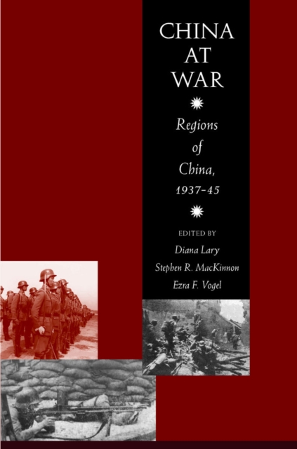 China at War : Regions of China, 1937-45, Hardback Book