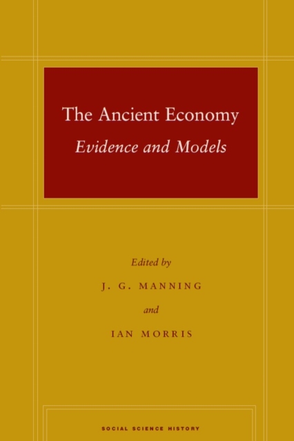 The Ancient Economy : Evidence and Models, Paperback / softback Book