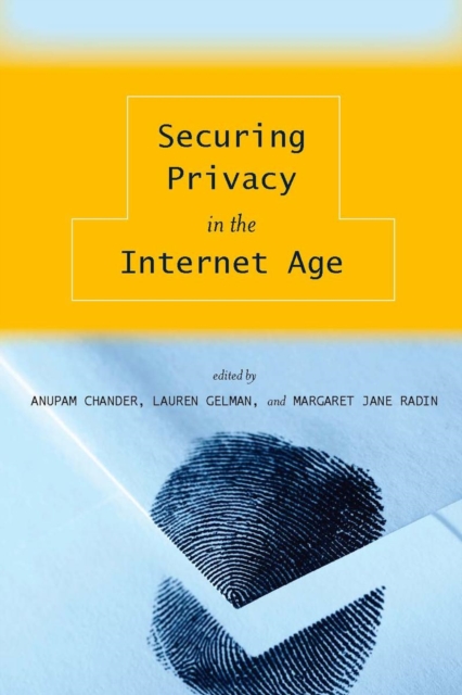 Securing Privacy in the Internet Age, Paperback / softback Book