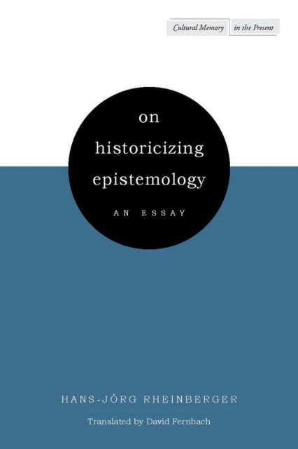 On Historicizing Epistemology : An Essay, Paperback / softback Book