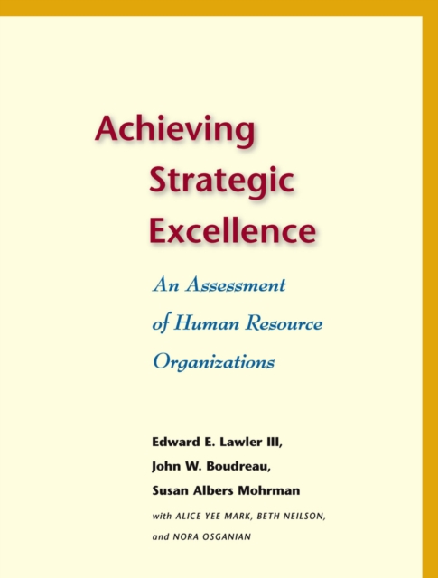 Achieving Strategic Excellence : An Assessment of Human Resource Organizations, EPUB eBook