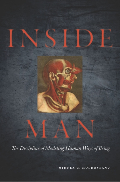Inside Man : The Discipline of Modeling Human Ways of Being, Hardback Book
