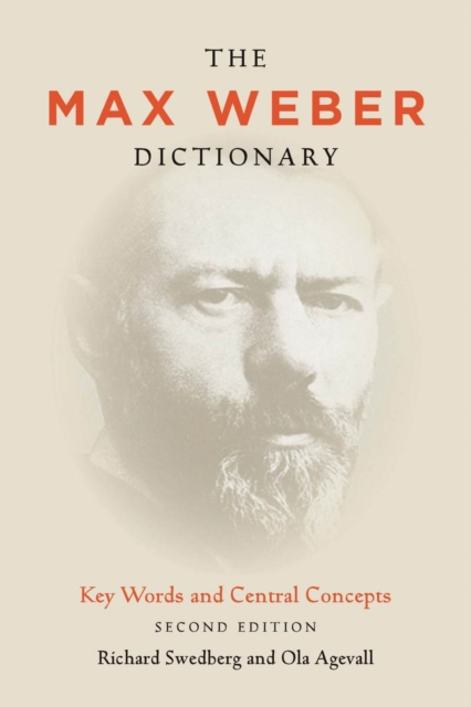 The Max Weber Dictionary : Key Words and Central Concepts, Second Edition, Hardback Book