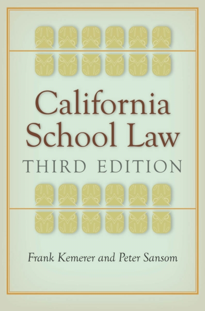 California School Law : Third Edition, Paperback / softback Book
