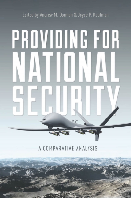 Providing for National Security : A Comparative Analysis, Hardback Book