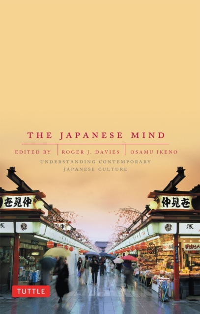 The Japanese Mind : Understanding Contemporary Japanese Culture, Paperback / softback Book