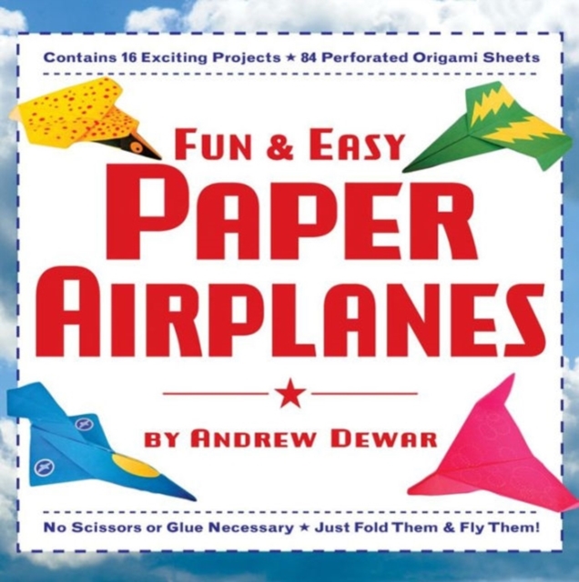 Fun and Easy Paper Airplanes, Paperback Book