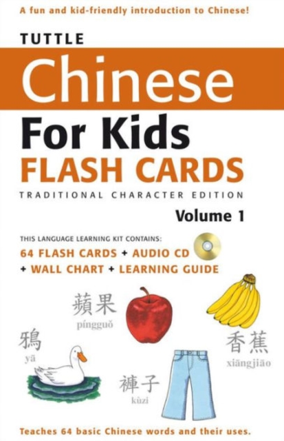 Tuttle Chinese for Kids Flash Cards Kit Vol 1 Traditional Ed : Traditional Characters [Includes 64 Flash Cards, Audio Recordings, Wall Chart & Learning Guide], Multiple-component retail product Book