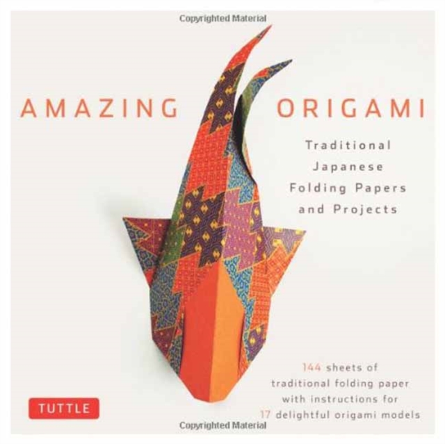 Amazing Origami Kit : Traditional Japanese Folding Papers and Projects [144 Origami Papers with Book, 17 Projects], Multiple-component retail product Book