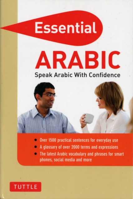 Essential Arabic : Speak Arabic with Confidence! (Arabic Phrasebook & Dictionary), Paperback / softback Book