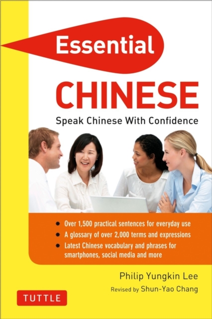Essential Chinese : Speak Chinese with Confidence!, Paperback / softback Book
