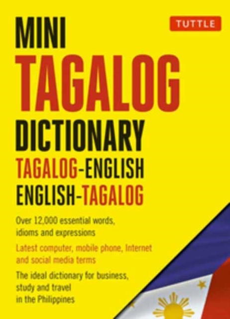 Mini Tagalog Dictionary : Tagalog-English, English-Tagalog Dictionary, Paperback / softback Book