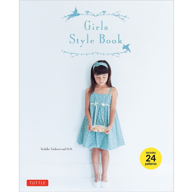 Girls Style Book : [Sewing Book, 24 Patterns], Paperback / softback Book