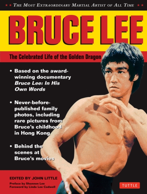 Bruce Lee: The Celebrated Life of the Golden Dragon, Hardback Book