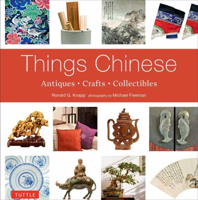 Things Chinese : Antiques, Crafts, Collectibles, Paperback / softback Book