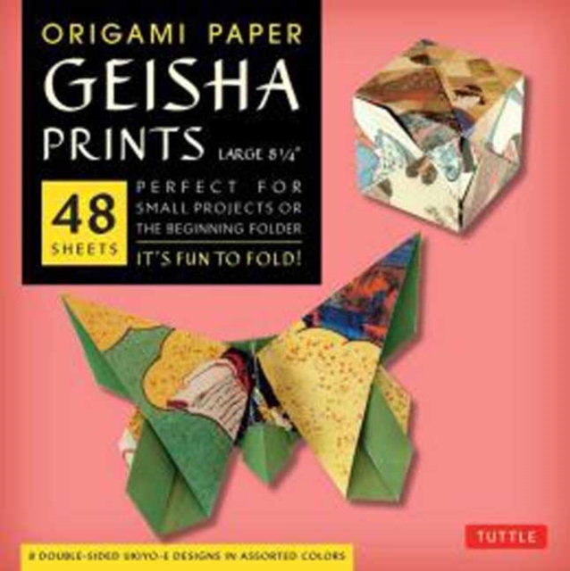 Origami Paper - Geisha Prints - Large 8 1/4" - 48 Sheets : Tuttle Origami Paper: High-Quality Origami Sheets Printed with 8 Different Designs: Instructions for 6 Projects Included, Notebook / blank book Book