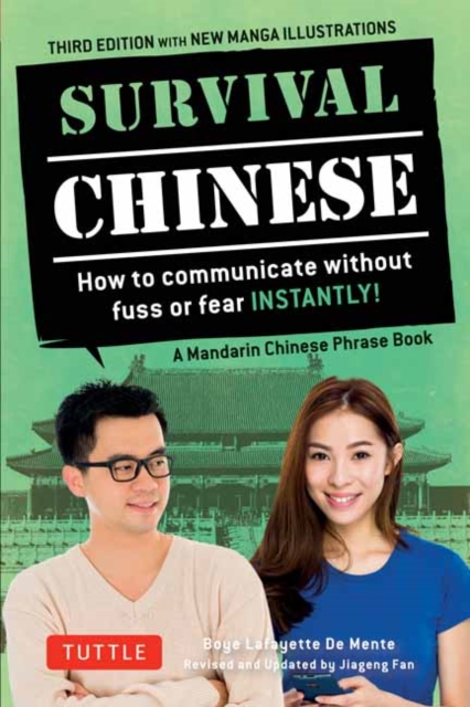 Survival Chinese Phrasebook & Dictionary : How to Communicate without Fuss or Fear Instantly! (Mandarin Chinese Phrasebook & Dictionary), Paperback / softback Book
