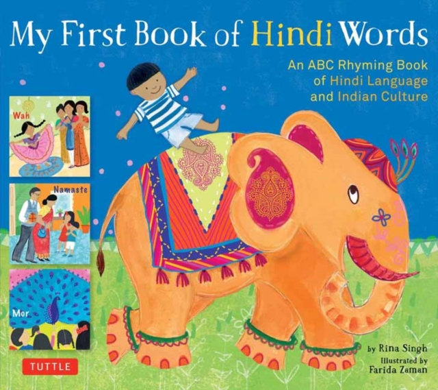 My First Book of Hindi Words : An ABC Rhyming Book of Hindi Language and Indian Culture, Hardback Book