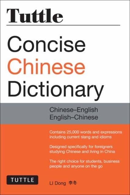 Tuttle Concise Chinese Dictionary : Chinese-English English-Chinese [Fully Romanized], Paperback / softback Book
