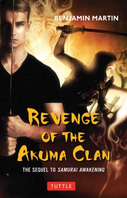 Revenge of the Akuma Clan : (Samurai Awakening Book 2), Hardback Book