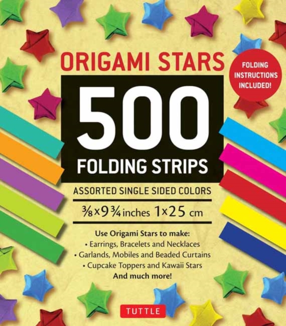 Origami Stars Papers 500 Paper Strips in Assorted Colors : 10 Colors - 500 Sheets - Easy Instructions for Origami Lucky Star, Notebook / blank book Book