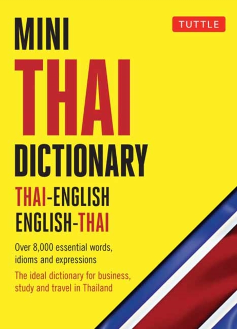 Mini Thai Dictionary : Thai-English English-Thai, Paperback / softback Book