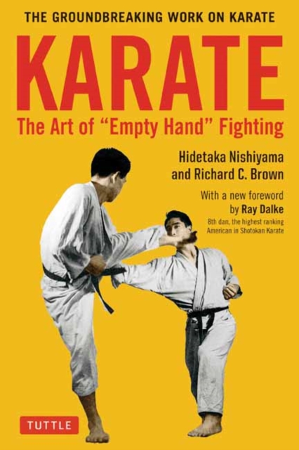 Karate: The Art of Empty Hand Fighting : The Groundbreaking Work on Karate, Paperback / softback Book