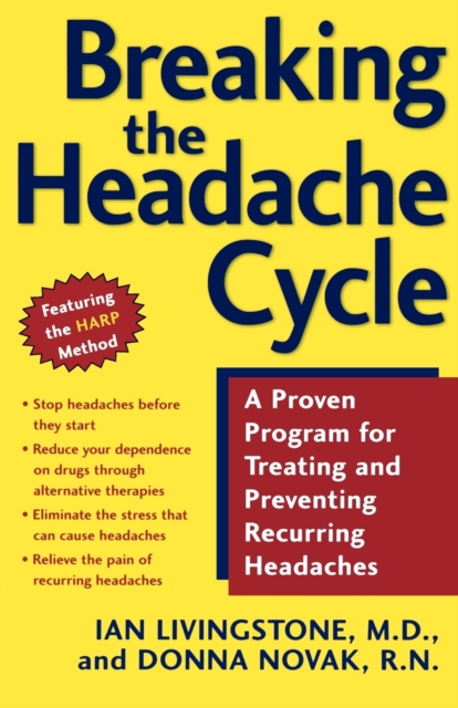 Breaking the Headache Cycle, Paperback / softback Book