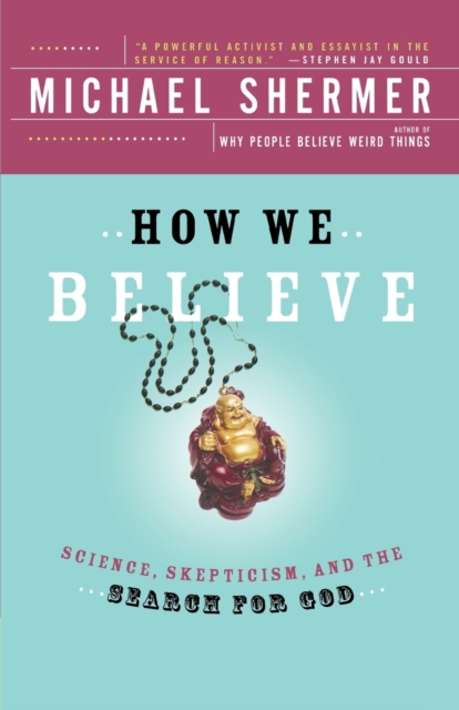 How We Believe, Paperback / softback Book