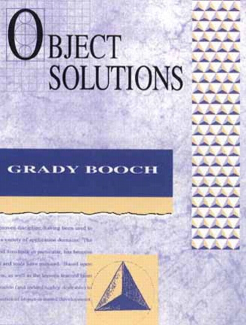 Object Solutions : Managing the Object-Oriented Project, Paperback / softback Book