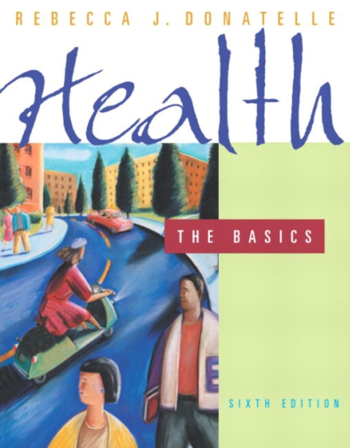 Health : The Basics, Paperback Book