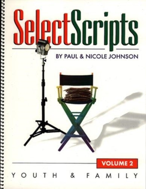 Select Scripts : Youth & Family Volume 2, Paperback / softback Book