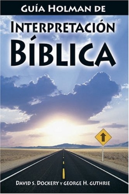 Guia Holman de Interpretacion Biblica, Paperback / softback Book