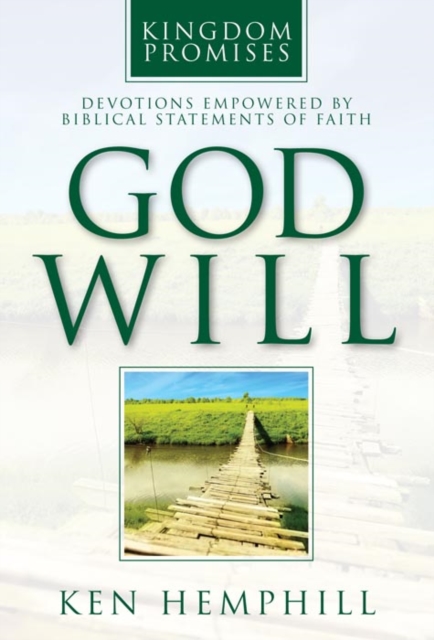 God Will : Devotions Empowered by Biblical Statements of Faith, EPUB eBook