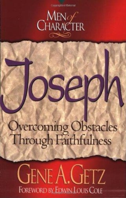 Joseph : Overcoming Obstacles through Faithfulness, Paperback / softback Book