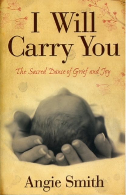 I Will Carry You, Paperback / softback Book