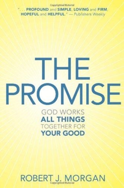 The Promise : God Works All Things Together for Your Good, Paperback / softback Book
