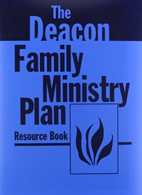Deacon Family Ministry Plan - Resource Book, Loose-leaf Book